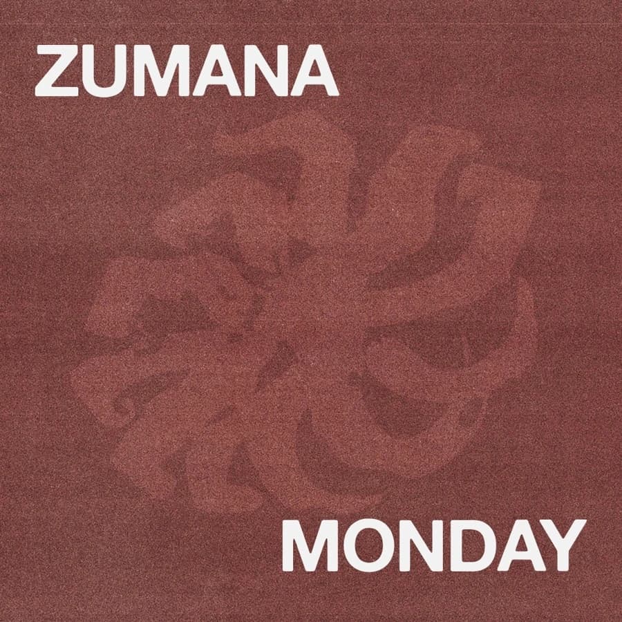 Zumana Monday