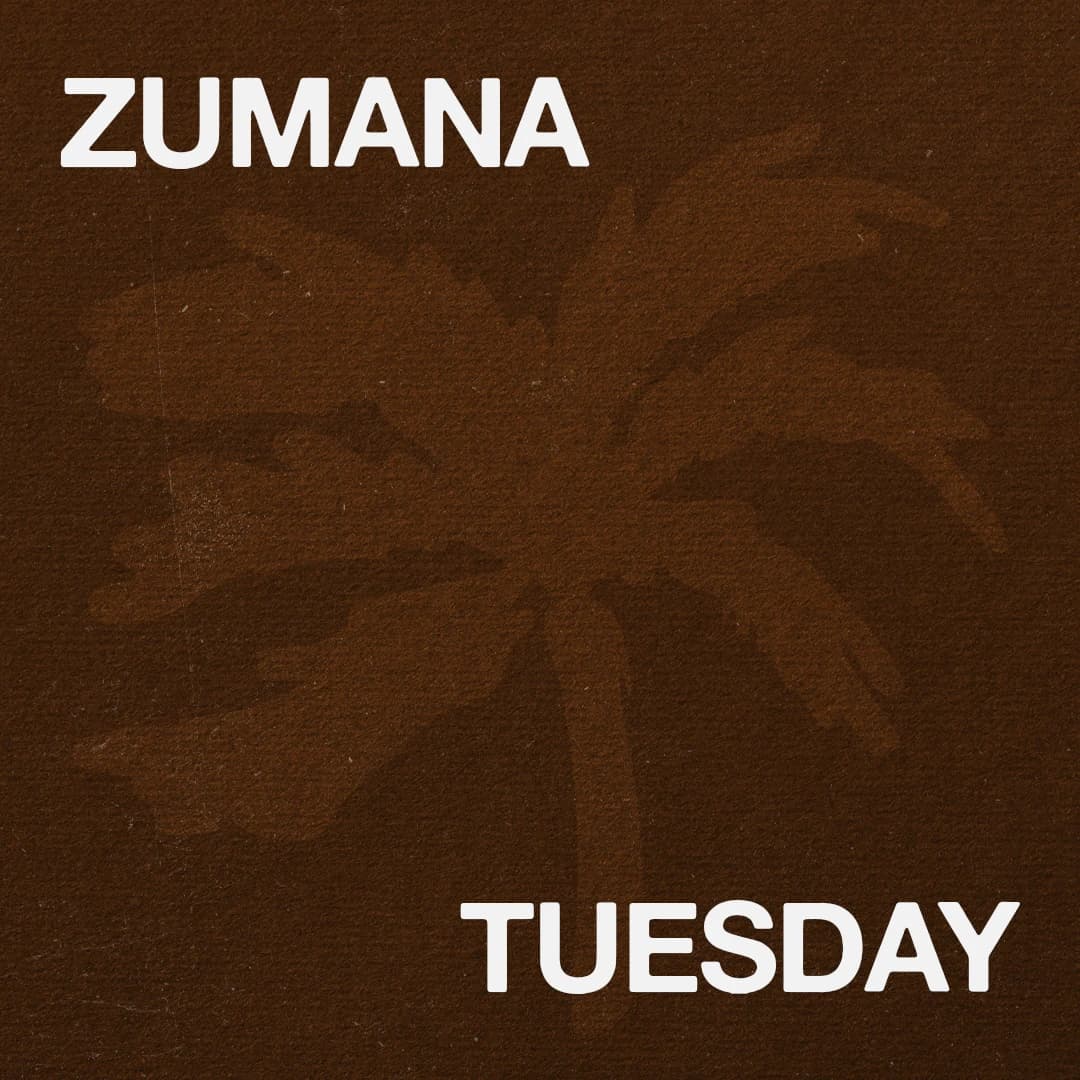 Zumana Tuesday